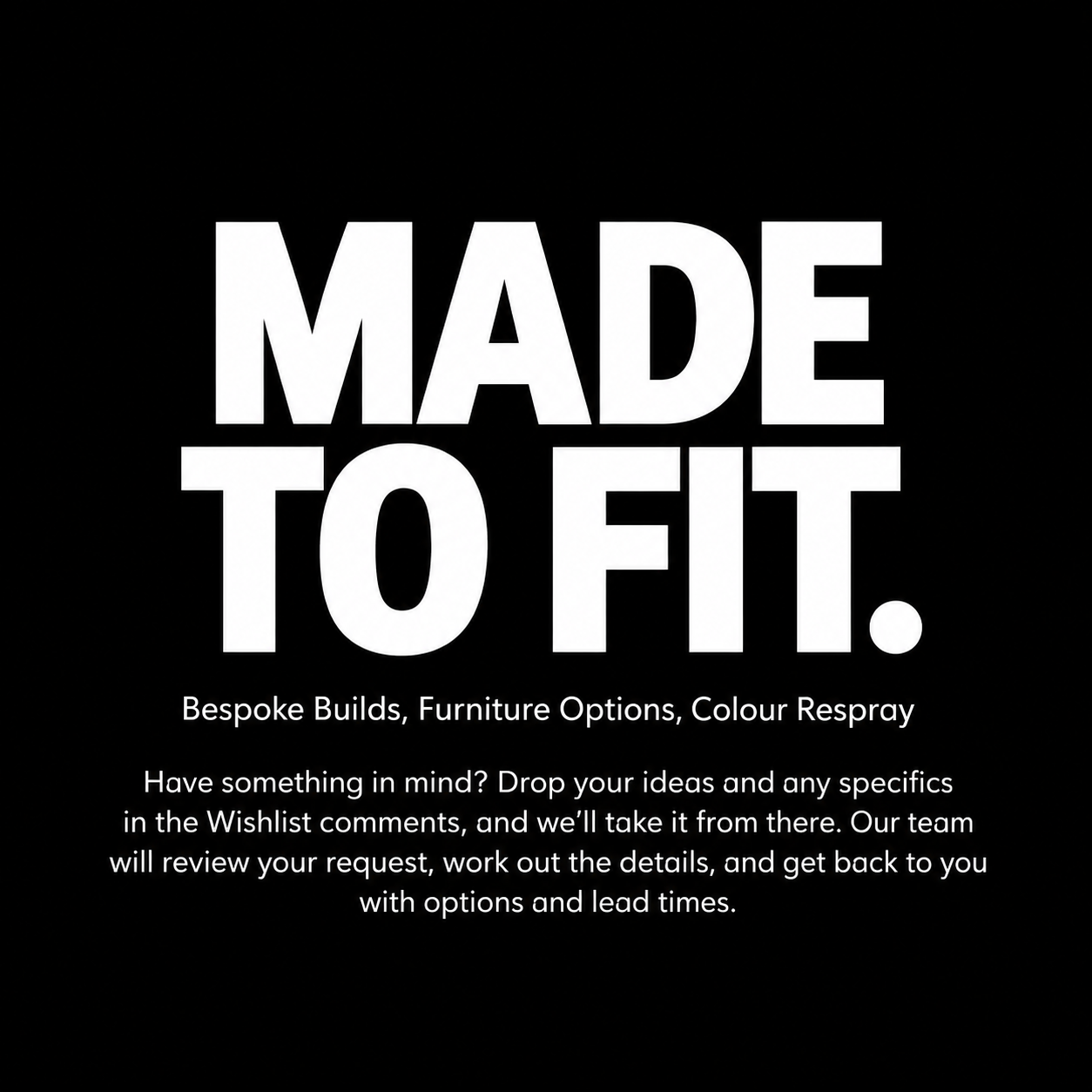 Bespoke.
